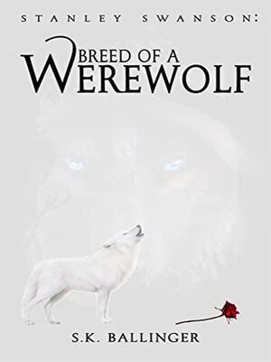 cover image of Stanley Swanson--Breed of a Werewolf